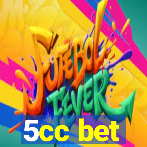 5cc bet